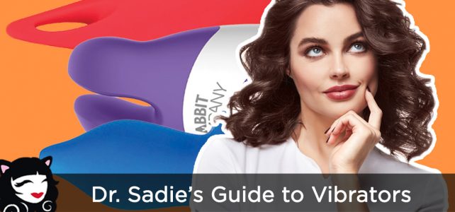 Dr. Sadie's Guide to Vibrators