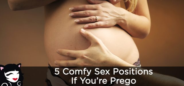 5 Comfy Sex Positions if You're Prego