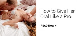 How to Give Her Oral Like a Pro